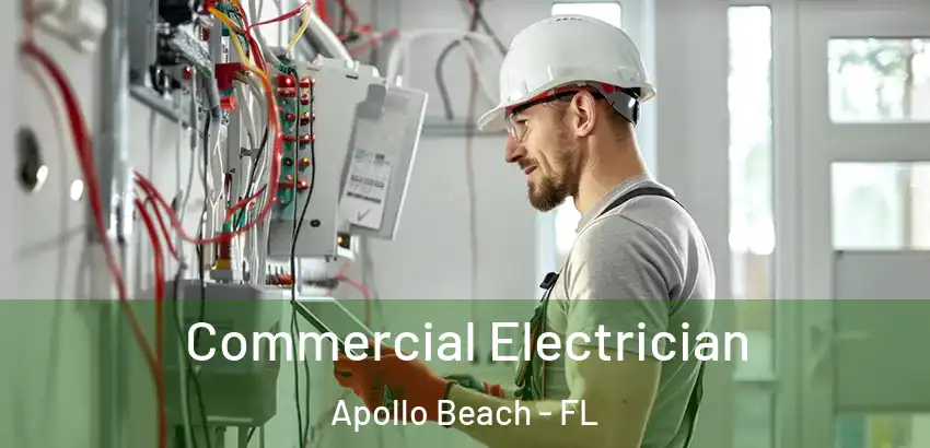 Commercial Electrician Apollo Beach - FL