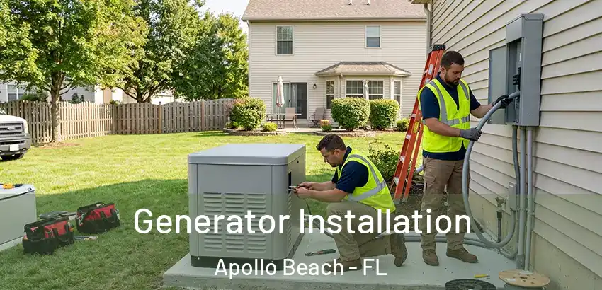 Generator Installation Apollo Beach - FL