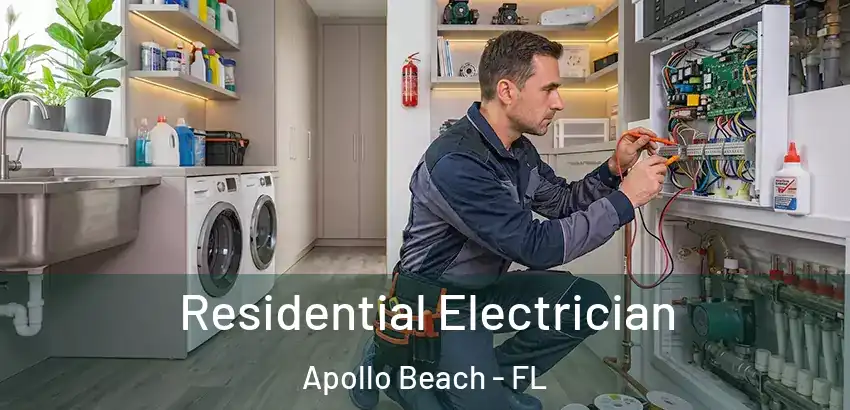 Residential Electrician Apollo Beach - FL